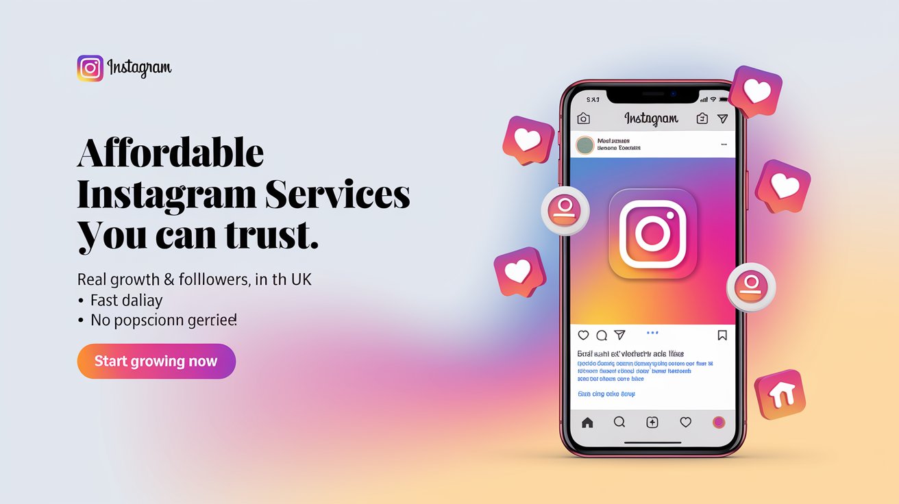 Affordable Instagram Services You Can Trust