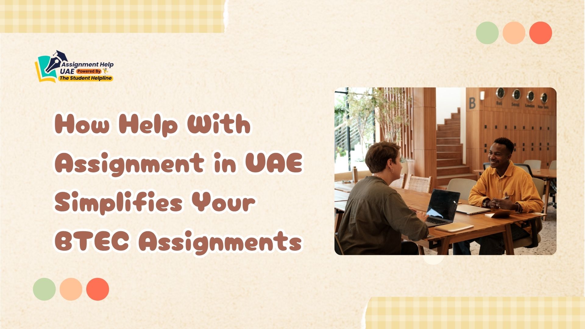 How Help With Assignment in UAE Simplifies Your BTEC Assignments